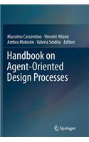 Handbook on Agent-Oriented Design Processes