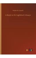 Reply to Dr. Lightfoot´s Essays