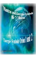 Mantras und Energie-Symbole für 7 Chakren
