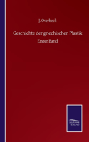 Geschichte der griechischen Plastik