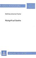 Rueckgriff Auf Goethe