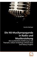 Die NS-Musikpropaganda in Radio und Musikerziehung