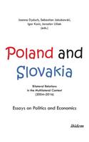 Poland and Slovakia: Bilateral Relations in a Multilateral Context (2004–2016)