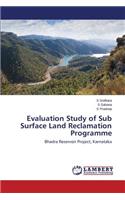 Evaluation Study of Sub Surface Land Reclamation Programme