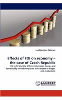 Effects of FDI on economy - the case of Czech Republic
