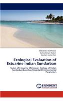 Ecological Evaluation of Estuarine Indian Sundarban