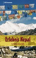 Erlebnis Nepal: Zu FuÃŸ durch die Stille
