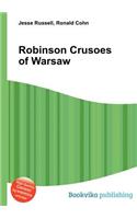 Robinson Crusoes of Warsaw