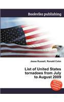 List of United States Tornadoes from July to August 2009