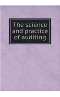 The science and practice of auditing