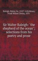 Sir Walter Raleigh: 