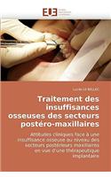 Traitement Des Insuffisances Osseuses Des Secteurs Postero-Maxillaires