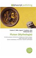 Pluton (Mythologie): (French)
