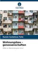 Wohnungsbau - genossenschaften