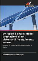Sviluppo e analisi delle prestazioni di un sistema di inseguimento solare