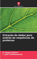 Extração de dados para análise de sequências de proteínas