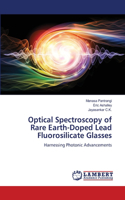 Optical Spectroscopy of Rare Earth-Doped Lead Fluorosilicate Glasses