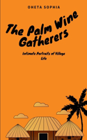 Palm Wine Gatherers