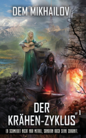 Der Krähen-Zyklus (Buch 1)