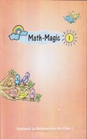 Math Magic: Textbook in Mathematics for Class - 1