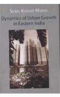 Dynamics of Urban Growth in Eastern India