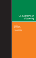 On the Definition of Learning