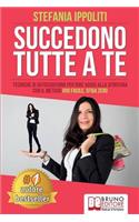 Succedono Tutte A Te