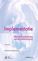 Implementatie: Effectieve Verbeteringen Van Patientenzorg