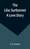 Lilac Sunbonnet