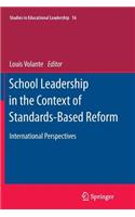 School Leadership in the Context of Standards-Based Reform
