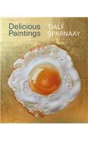 Tjalf Sparnaay - Delicious Paintings