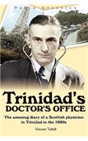 Trinidad's Doctor's Office