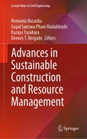 Advances in Sustainable Construction and Resource Management