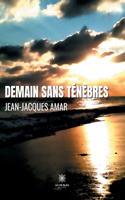 Demain sans ténèbres
