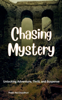 Chasing Mystery