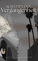 Schatten der Vergangenheit