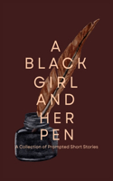A Black Girl and Her Pen