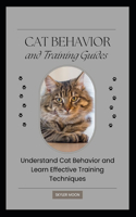 Cat Behavior and Training Guides