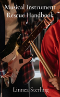 Musical Instrument Rescue Handbook