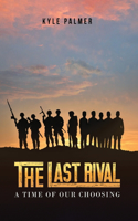 The Last Rival