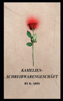Kamelien-Schreibwarengeschäft