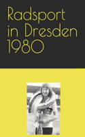 Radsport in Dresden 1980