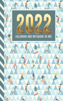 2022 Calendar and Notebook In One