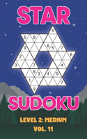 Star Sudoku Level 2: Medium Vol. 11: Play Star Sudoku Hoshi With Solutions Star Shape Grid Medium Level Volumes 1-40 Sudoku Variation Travel Friendly Paper Logic Games J