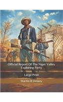Official Report Of The Niger Valley Exploring Party