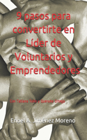 9 pasos para convertirte en líder de Voluntarios y Emprendedores