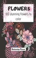 FLOWERS (100 stunning flowers to color)