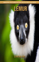 Lemur: Amazing Pictures & Fun Facts for Children