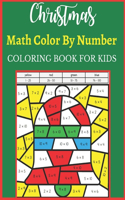 Christmas Math Color By Number Coloring Book For Kids