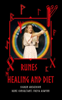 Runes: Healing and Diet